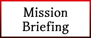 Mission Briefing